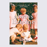 Always Liza to Me
