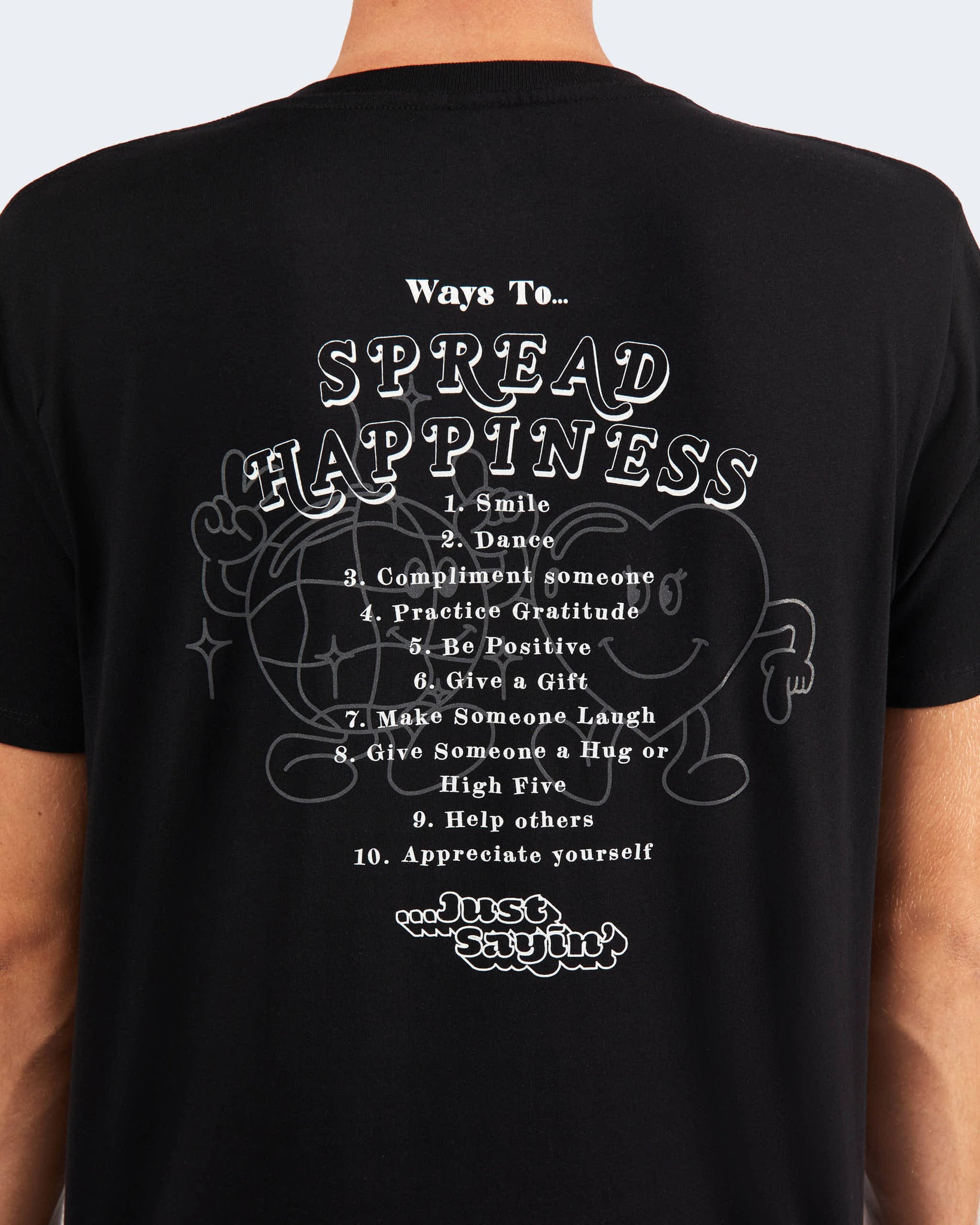 Ways To Spread Happiness Tee - Black & White