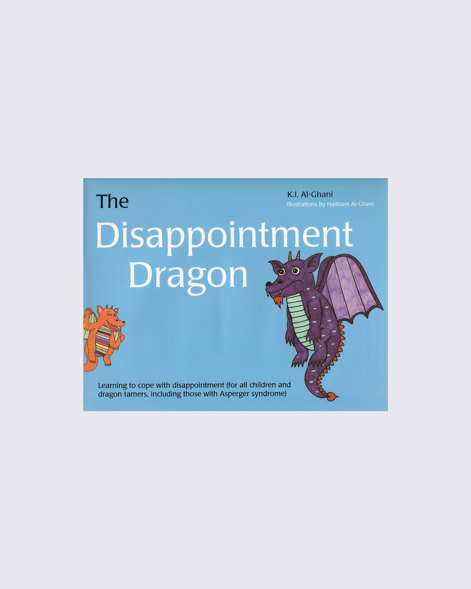 The Disappointment Dragon: Learning to Cope With Disappointment