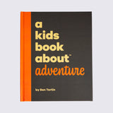 A Kids Book About Adventure
