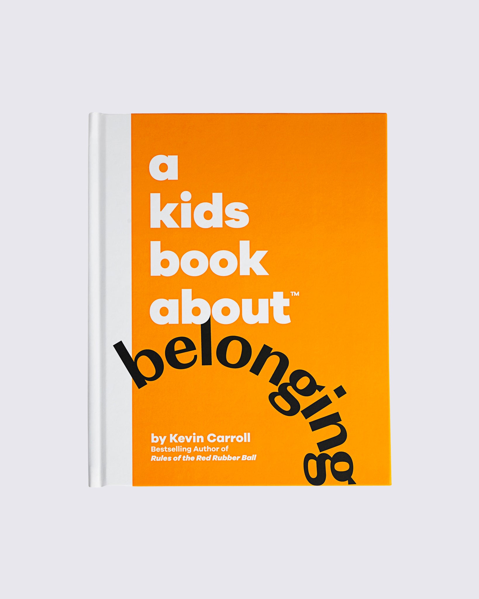 A Kids Book About Belonging